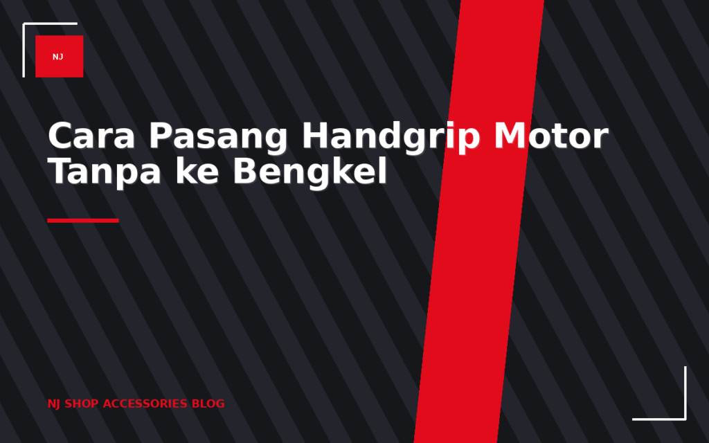 Cara Pasang Handgrip Motor Tanpa ke Bengkel